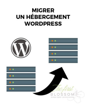 Migrer un hébergement Wordpress